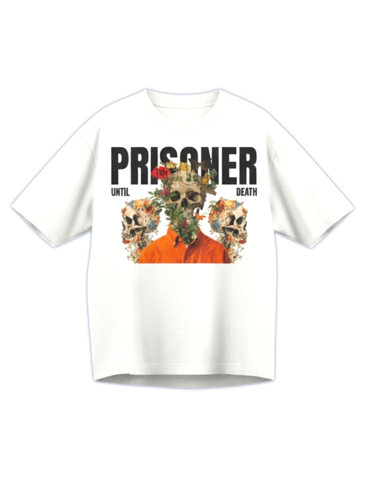 PRISONER UNTIL DEATH