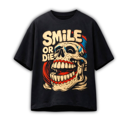 Smile or Die