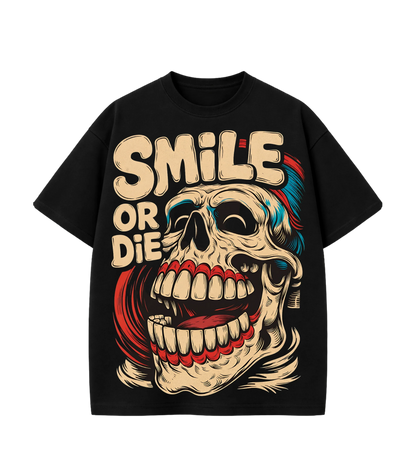 Smile or Die